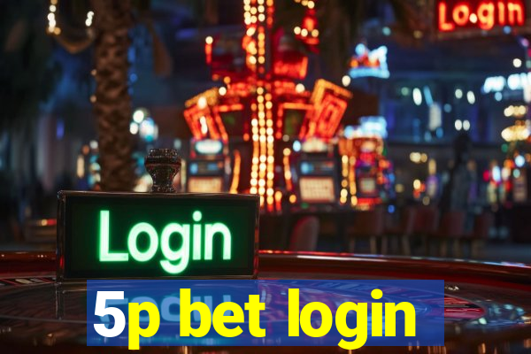 5p bet login